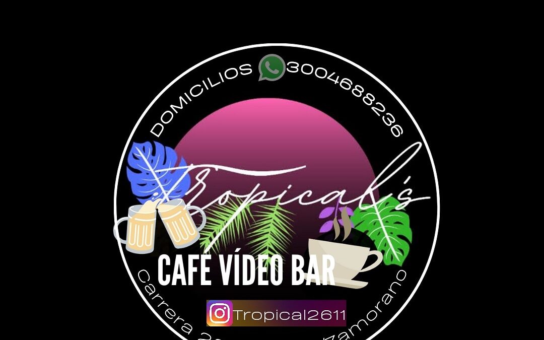 Tropical’s Café Vídeo Bar